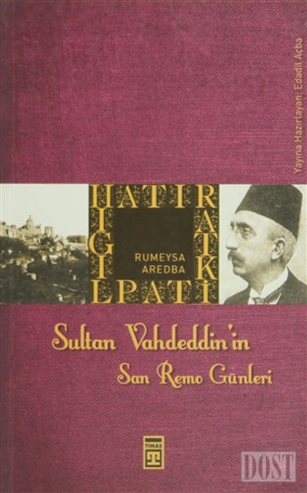 Sultan Vahdeddin’in Son Günleri